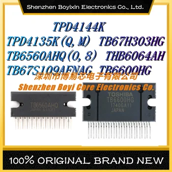 TPD4144K TPD4135K (Q, M) TB67H303HG TB6560AHQ (O, 8) THB6064AH TB67S109AFNAG TB6600HG Новый оригинальный подлинный чип привода двигателя микросхема IC