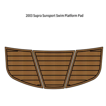 2003 Supra Sunsport Платформа для плавания Коврик для Лодки EVA Пенопласт Из Тикового дерева Настил для Палубы
